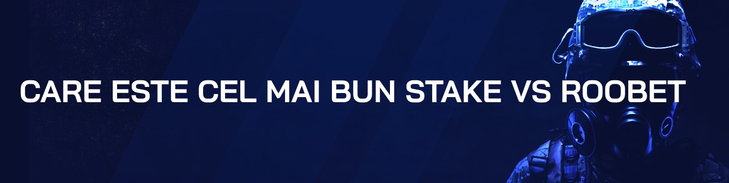 Care este cea mai bună Stake vs Roobet în 2026