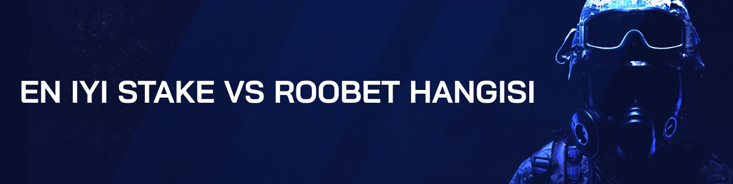 2026‘daki en iyi Stake vs Roobet hangisi