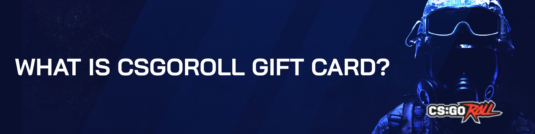 What is CSGORoll Gift Card?