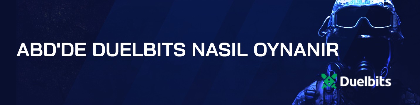 ABD’de Duelbits nasıl oynanır